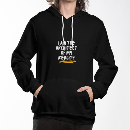 I am the architect of my reality hoodie