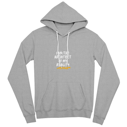 I am the architect of my reality hoodie